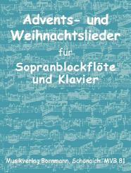 Weihnachtslieder für Sopranblockflöte und Klavier 