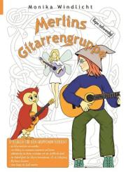Windlicht, Merlins Gitarrengruppe 