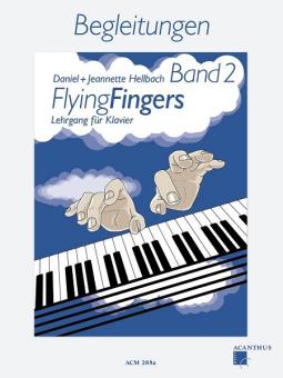 Hellbach, Flying Fingers 2 - Begleitungen 
