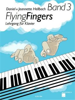 Hellbach, Flying Fingers 3 - Klavierschule 