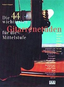 Käppel, Die 44 wichtigsten Gitarrenetüden 