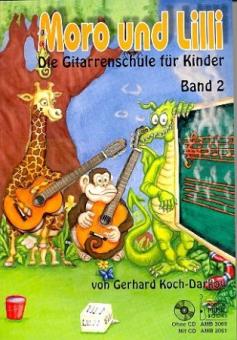 Moro und Lilli 2 + CD - Gitarrenschule 