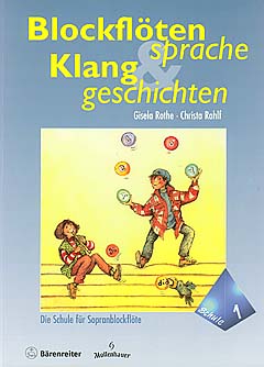 Blockflötensprache und Klanggeschichten 1 