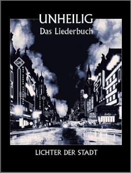 Unheilig, Lichter der Stadt - Liederbuch 