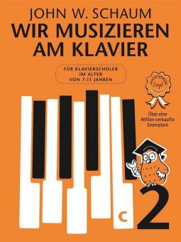 Schaum, Wir musizieren am Klavier 2 