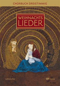 Weihnachtslieder dreistimmig Chorbuch 