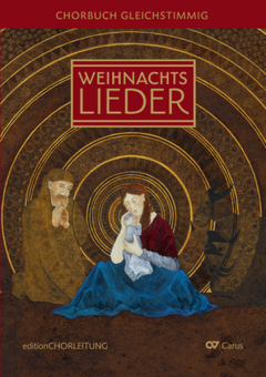Weihnachtslieder gleichstimmig Chorleitung 