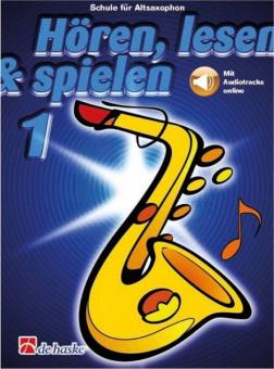 Hören, Lesen & Spielen 1 - Alt-Sax 