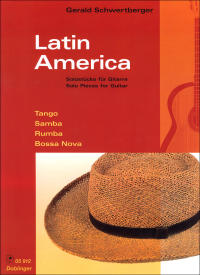 Schwertberger, Latin America - Gitarre 