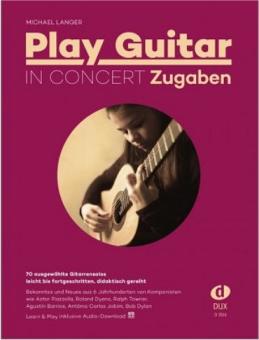 Langer, Play Guitar in Concert - Zugaben 