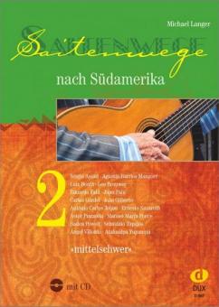 Langer, Saitenwege nach Südamerika 2 