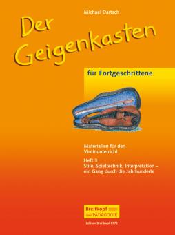 Dartsch, Der Geigenkasten 3 - Geigenschule für Kinder 