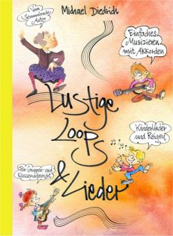 Diedrich, Lustige Loops & Lieder - Gitarren 