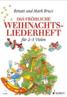 Das fröhliche Weihnachtsliederheft - Bratsche 