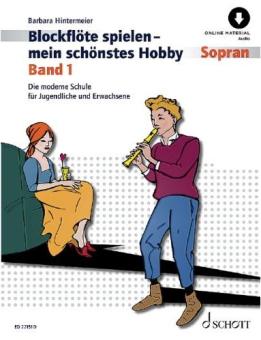 Blockflöte spielen - mein schönstes Hobby 1 