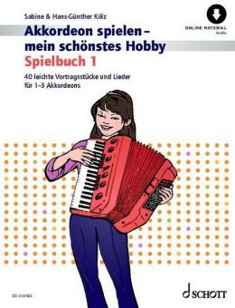Akkordeon spielen - mein schönstes Hobby - Spielbuch 1 
