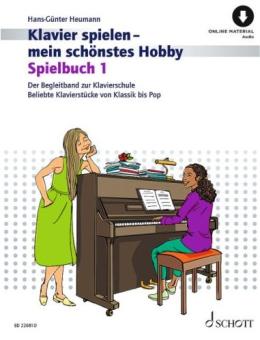 Klavierspielen - mein schönstes Hobby - Spielbuch 1 DL 
