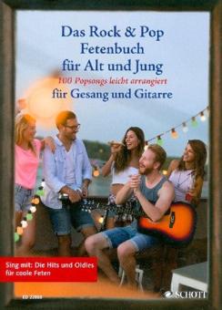 Das Rock & Pop Fetenbuch für Alt und Jung 