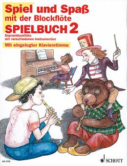 Spielbuch zu "Spiel und Spaß Blockflöte 2" 