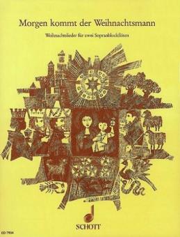 Draths, Morgen kommt der Weihnachtsmann (1 - 2 Blockflöten) 
