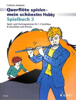 Querflöte spielen - Spielbuch 2 