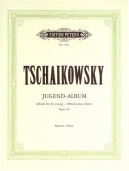Tschaikowsky, Jugendalbum op. 39 - Klavier 