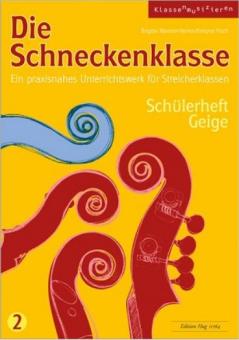 Die Schneckenklasse 2 - Geige 