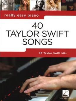 40 Taylor Swift Songs for Easy Piano 