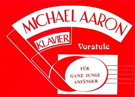 Aaron, Klavierschule Vorstufe 