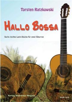Ratzkowski, Hallo Bossa 