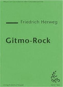Herweg, Gitmo-Rock 