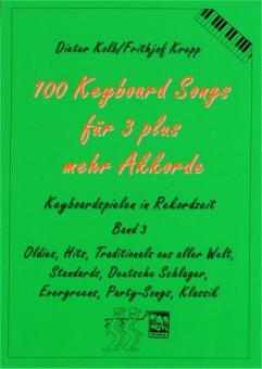 100 Keyboard-Songs für 3 plus mehr Akkorde 