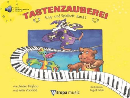 Drabon, Tastenzauberei 1 - Sing- und Spielheft 