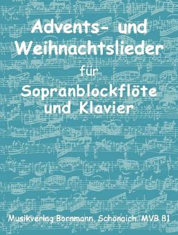 Weihnachtslieder für Sopranblockflöte und Klavier 