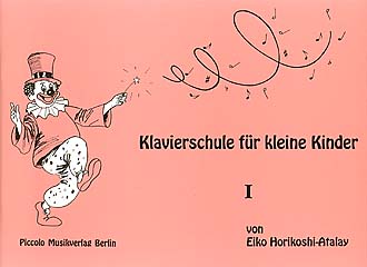 Klavierschule für kleine Kinder 1 