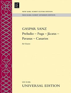 Sanz, Preludio - Fuge - Jaracas - Pavanas - Canarios 