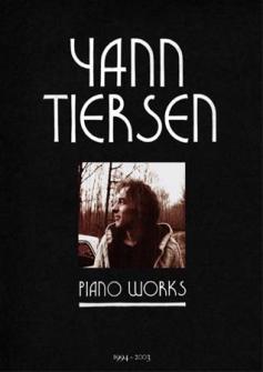 Tiersen, Piano Works (Klavier solo) 