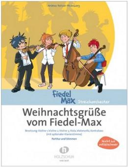 Weihnachtsgrüße vom Fiedel-Max - für Streicher 