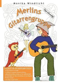 Windlicht, Merlins Gitarrengruppe 