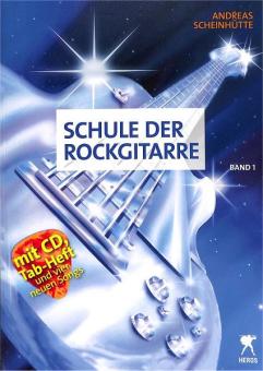 Scheinhütte, Schule der Rockgitarre 1 