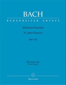 Bach, Johannes-Passion BWV 245 