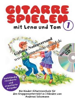 Schumann, Gitarre spielen mit Lena und Tom 1 + CD 