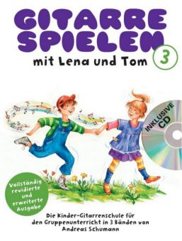 Schumann, Gitarre spielen mit Lena und Tom 3 + CD 