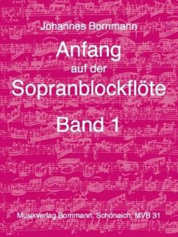 Bornmann, Anfang auf der Sopranblockflöte 1 