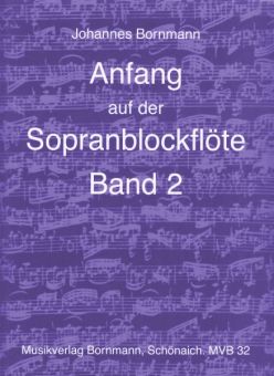 Bornmann, Anfang auf der Sopranblockflöte 2 