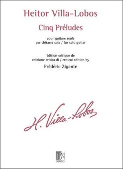 Villa-Lobos, 5 Preludes für Gitarre 