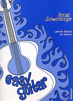 Schwertberger, Easy Guitar - Gitarre 