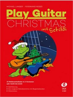Langer, Play Guitar Christmas mit Schildi 