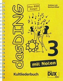 Kultliederbuch "Das Ding 3" - mit Noten 