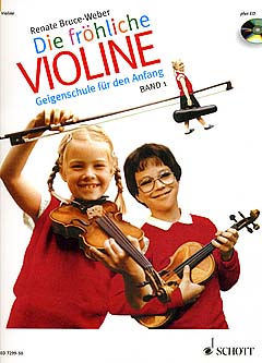 Bruce-Weber, Die fröhliche Violine 1 + CD, Geigenschule 
